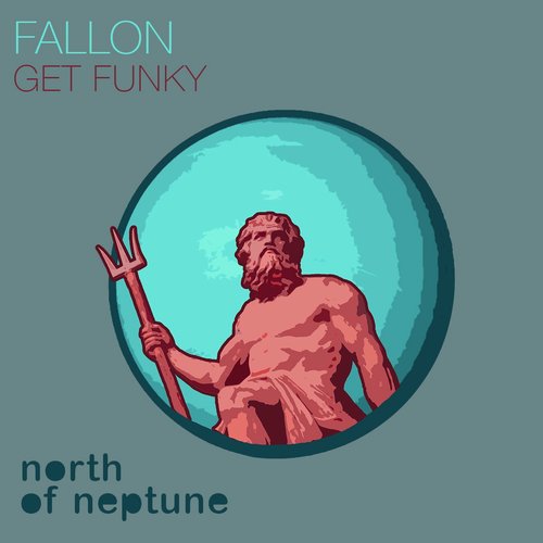 Fallon (IE) - Get Funky [NON009]